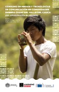 Cover-Bild zum Titel 'Consumo de medios y tecnologías de comunicación en comunidades embera chamí del Valle del Cauca' von 'Adriana Rodríguez-Sánchez, Carlos Andrés Tobar Tovar'