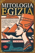 Cover-Bild zum Titel 'MITOLOGIA EGIZIA' von 'Iacobellis Edizioni'