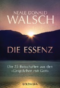 Cover-Bild zum Titel 'Die Essenz' von 'Neale Donald Walsch'