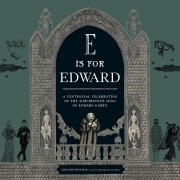 Cover-Bild zum Titel 'E Is for Edward' von 'The Edward Gorey Charitable Trust, Gregory Hischak'