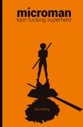 Cover-Bild zum Titel 'microman' von 'Lisa Darling'