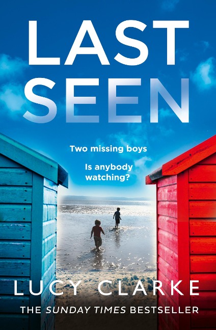 Last Seen - Lucy Clarke