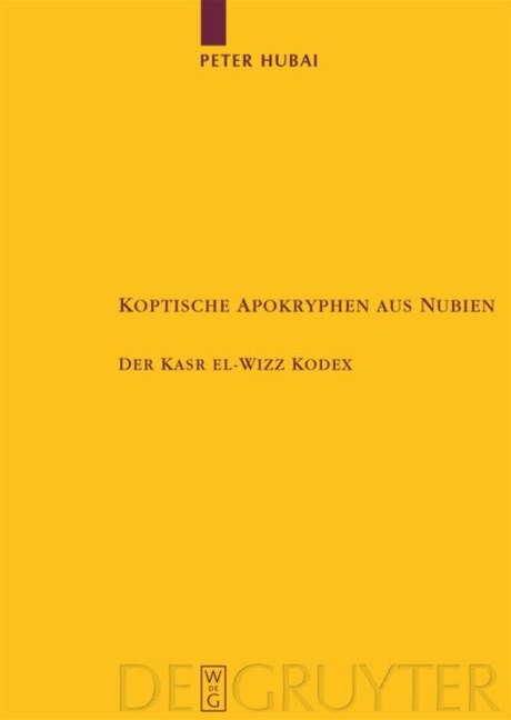 Koptische Apokryphen aus Nubien - Peter Hubai