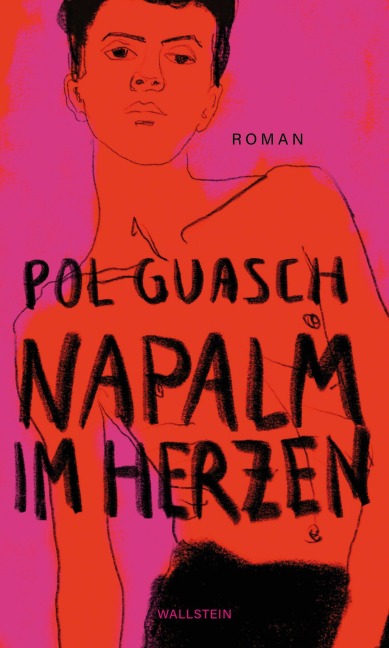 Napalm im Herzen - Pol Guasch