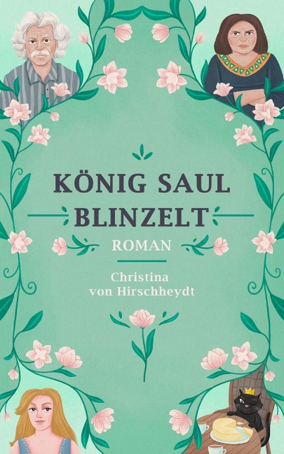 König Saul blinzelt - Christina von Hirschheydt