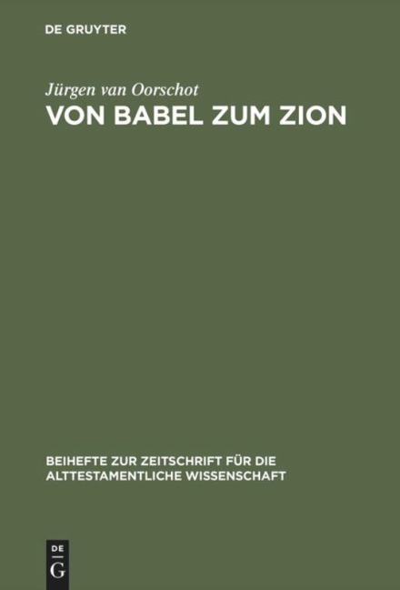 Von Babel zum Zion - Jürgen Van Oorschot