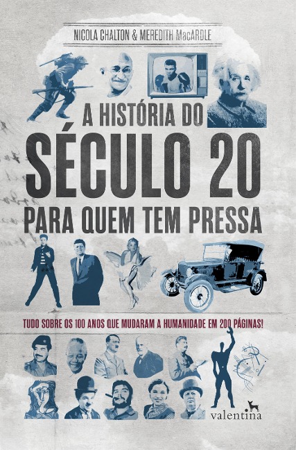A história do século 20 para quem tem pressa - Nicola Chalton MacArdle, Meredith Macardle