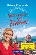 Cover-Bild zum Titel 'Nice to meet you, Florenz!' von 'Sandra Maria Gronewald'