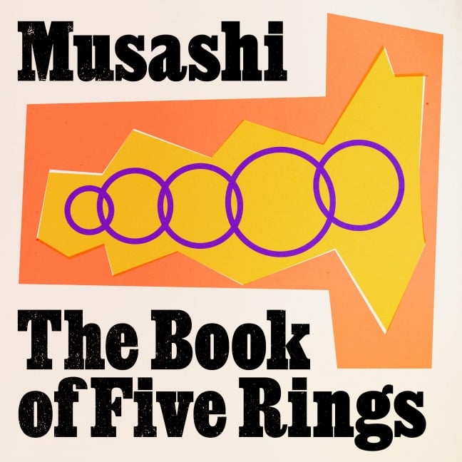 The Book of Five Rings - Miyamoto Musashi