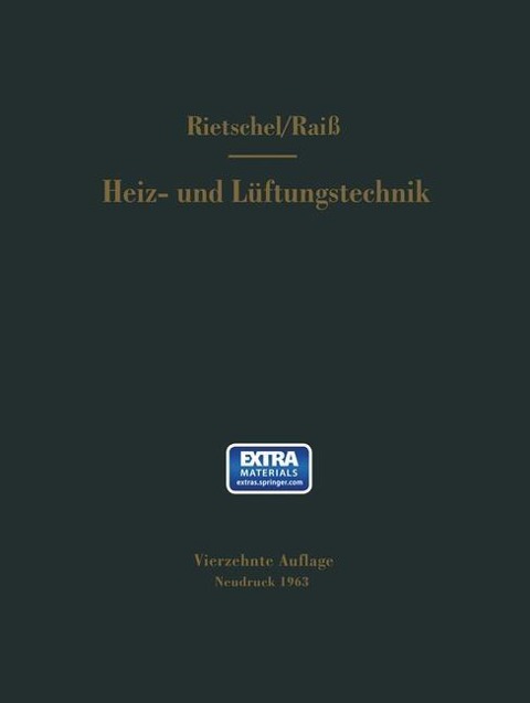 H. Rietschels Lehrbuch der Heiz- und Lüftungstechnik - Wilhelm Raiss, F. Roedler