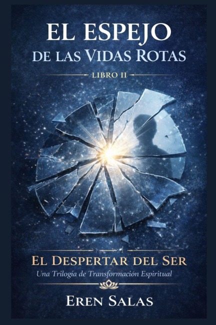 El Espejo de las Vidas Rotas - Eren Salas