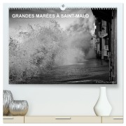 Cover-Bild zum Titel 'GRANDES MARÉES À SAINT-MALO (Calendrier mural 2026 DIN A2 vertical) calendrier de bureau' von 'Geoffroy Grandadam Photographies'