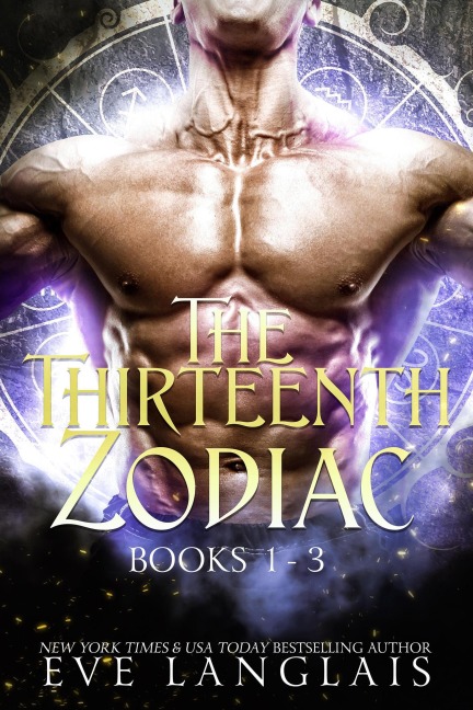The Thirteenth Zodiac (Books 1 - 3) - Eve Langlais