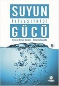 Cover-Bild zum Titel 'Suyun Iyilestirici Gücü' von 'Mennan Aysan Kuzanli, Recai Yahyaoglu'