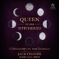 Queen of All Witcheries - Jack Chanek