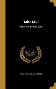 "Miss Lou" - Edward Payson Roe