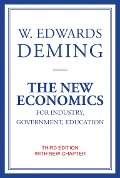 Cover-Bild zum Titel 'The New Economics for Industry, Government, Education, third edition' von 'W. Edwards Deming'