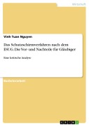 Cover-Bild zum Titel 'Das Schutzschirmverfahren nach dem ESUG. Die Vor- und Nachteile für Gläubiger' von 'Vinh Tuan Nguyen'