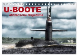 U-Boote - Militärische Ungetüme (Tischkalender 2026 DIN A5 quer), CALVENDO Monatskalender - Elisabeth Stanzer