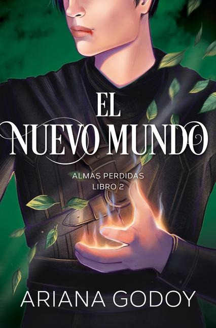 Almas Perdidas Libro 2: El Nuevo Mundo / The New World. Lost Souls, Book 2 - Ariana Godoy