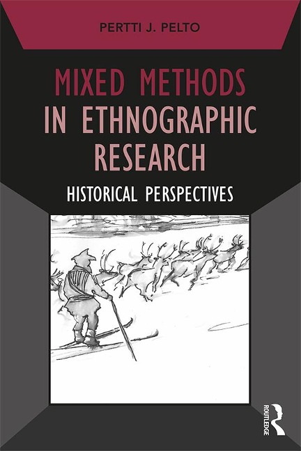 Mixed Methods in Ethnographic Research - Pertti J. Pelto