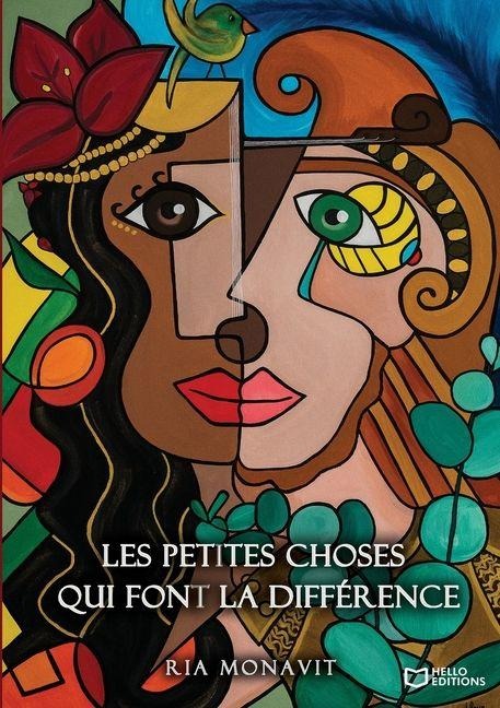 Les Petites Choses qui font la différence - Ria Monavit