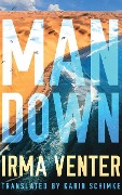 Man Down - Irma Venter