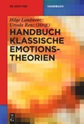 Cover-Bild zum Titel 'Handbuch Klassische Emotionstheorien' von ''