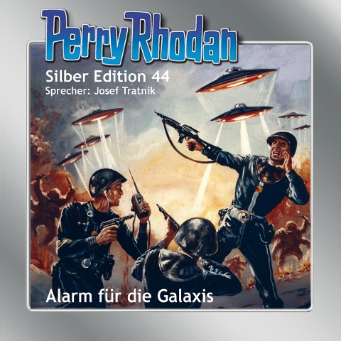Perry Rhodan Silber Edition 44: Alarm für die Galaxis - Clark Darlton, Hans Kneifel, Kurt Mahr, William Voltz, H. G. Ewers