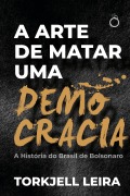 Cover-Bild zum Titel 'A arte de matar uma democracia' von 'Torkjell Leira'