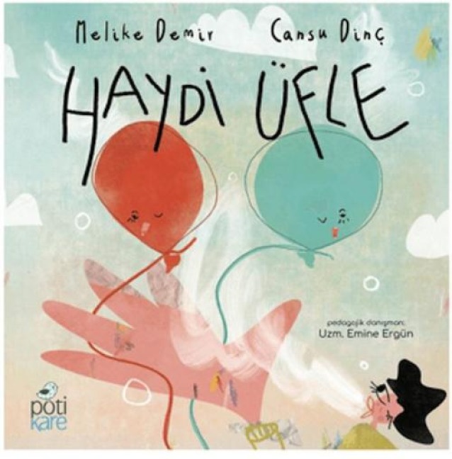 Haydi Üfle - Melike Demir