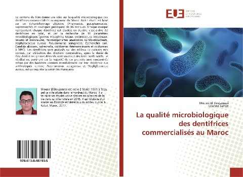 La qualité microbiologique des dentifrices commercialisés au Maroc - Mounir El Boujamaai, Loubna Bahije