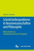 Cover-Bild zum Titel 'Schnittstellenprobleme in Neurowissenschaften und Philosophie' von 'Andreas Schönau'