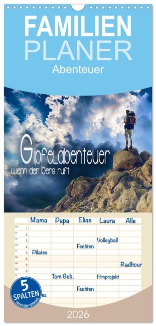 Familienplaner 2026 - Gipfelabenteuer - wenn der Berg ruft mit 5 Spalten (Wandkalender, 21 x 45 cm) CALVENDO - Renate Utz