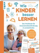 Cover-Bild zum Titel 'Wie Kinder besser lernen. Das Workbook für Konzentrationsförderung & Lernmethoden' von 'Romy Oswald'