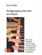 Großgruppenunterricht am Klavier - Karin Mollat