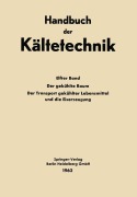 Cover-Bild zum Titel 'Der Gekühlte Raum der Transport Gekühlter Lebensmittel und die Eiserzeugung' von ''