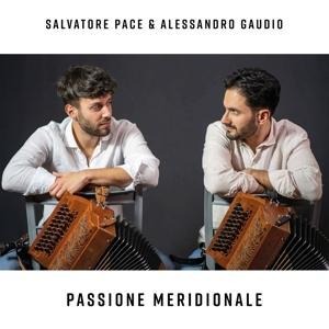 Passione Meridionale - Alessandro/Pace Gaudio