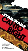 Cover-Bild zum Titel 'Canto Bight (Star Wars)' von 'Saladin Ahmed, Rae Carson, Mira Grant, John Jackson Miller'