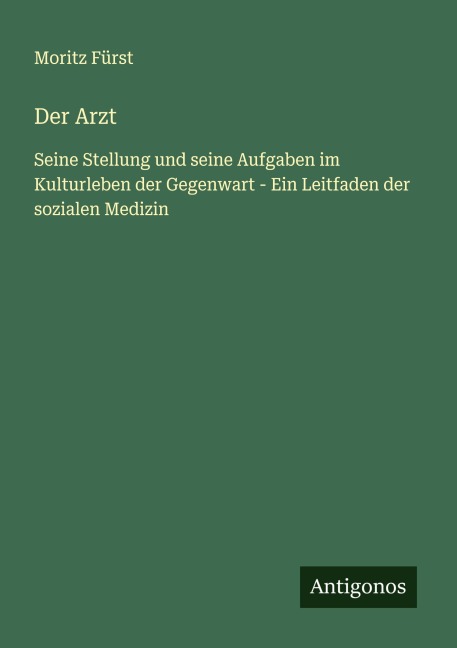 Der Arzt - Moritz Fürst