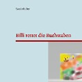 Cover-Bild zum Titel 'Billi rettet die Buchstaben' von 'Susi Müller'