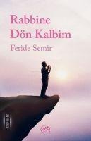 Rabbine Dön Kalbim - Feride Semir