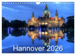 Cover-Bild zum Titel 'Hannover 2026 (Wandkalender 2026 DIN A4 quer), CALVENDO Monatskalender' von 'Joachim Hasche'