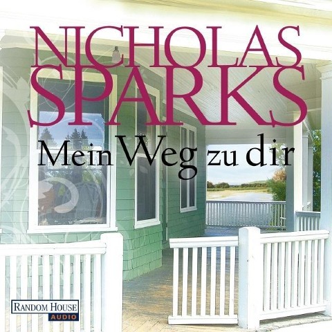 Mein Weg zu dir - Nicholas Sparks