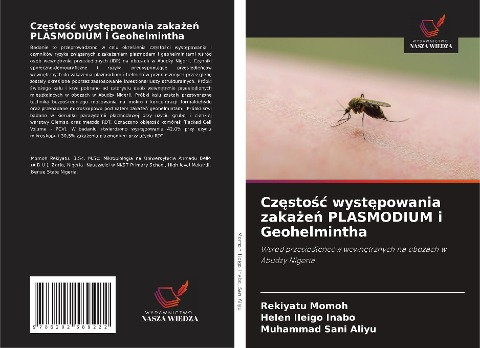 Cz¿sto¿¿ wyst¿powania zaka¿e¿ PLASMODIUM i Geohelmintha - Rekiyatu Momoh, Helen Ileigo Inabo, Muhammad Sani Aliyu