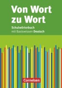 Cover-Bild zum Titel 'Von Wort zu Wort. Schülerwörterbuch' von 'Werner Bentin, Hans Peter Thiel, Christina Scheuerer'