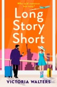Cover-Bild zum Titel 'Long Story Short' von 'Victoria Walters'