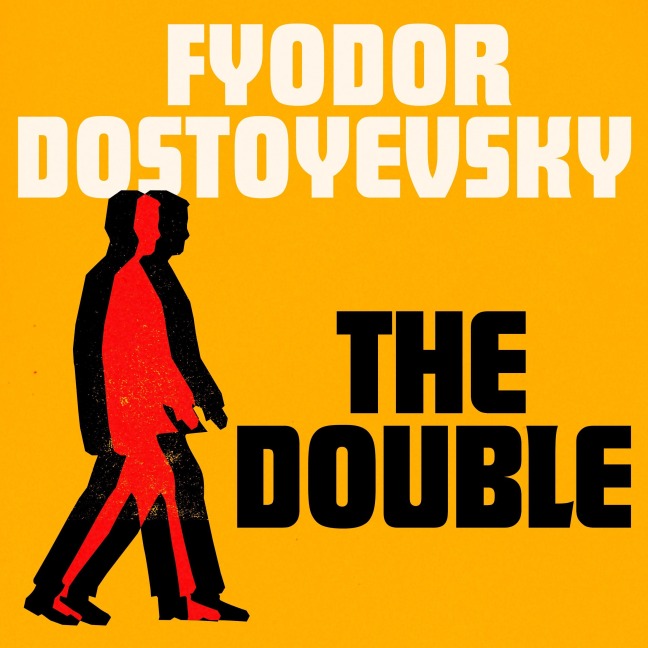 The Double - Fyodor Dostoyevsky