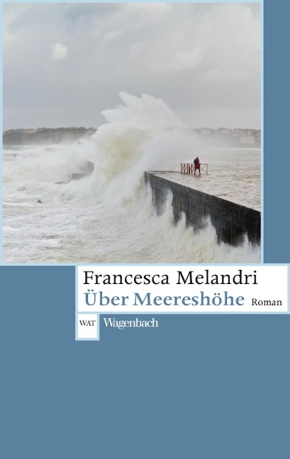 Über Meereshöhe - Francesca Melandri