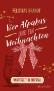 Cover-Bild zum Titel 'Vier Alpakas und ein Weihnachten' von 'Felicitas Brandt'